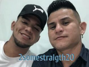 2somestraigth20