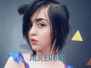 ALICEROCE