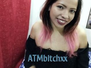 ATMbitchxx