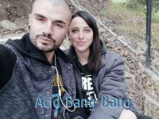 Acid_Bang_Bang