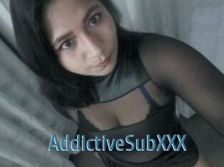 AddictiveSubXXX