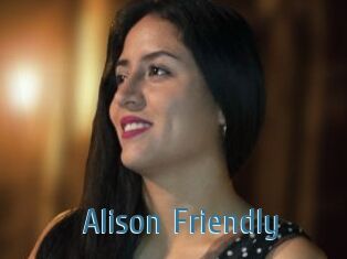 Alison_Friendly