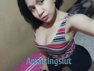 Amaizingslut