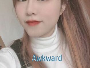 Awkward