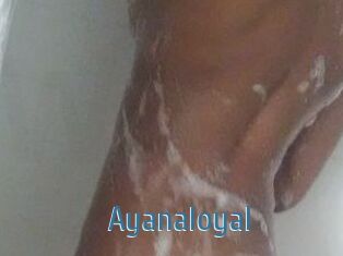 Ayanaloyal