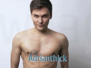 Adrianthick