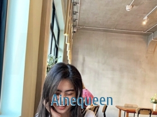 Ainequeen