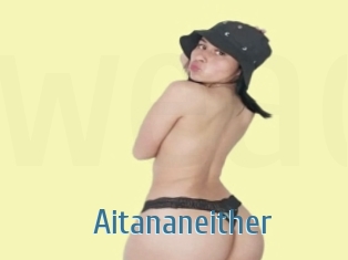 Aitananeither