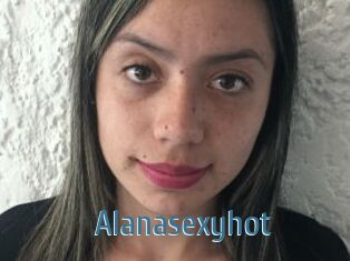 Alanasexyhot