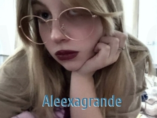 Aleexagrande
