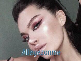 Alleyezonme_