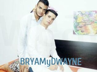 BRYAMyDWAYNE