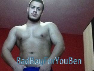 BadBoyForYouBen