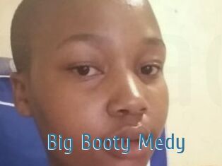 Big_Booty_Medy