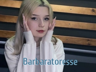 Barbaratoresse