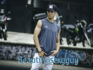 Beautifulsexyguy