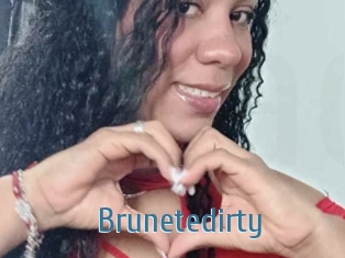 Brunetedirty