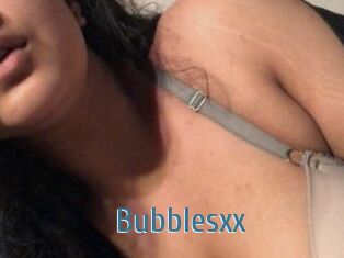 Bubblesxx
