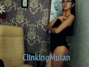 ClinkingMulan