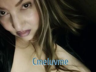 Cmeluvme