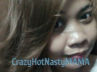 CrazyHotNastyMAMA
