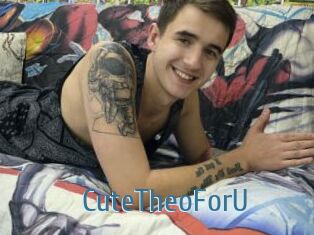 CuteTheoForU