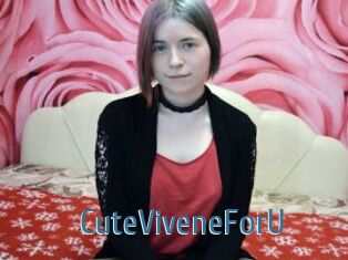 CuteViveneForU
