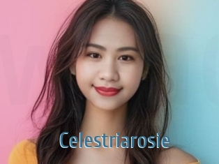Celestriarosie