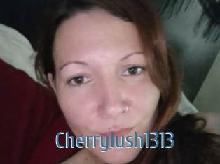 Cherrylush1313
