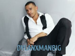 DYLANXMANBIG