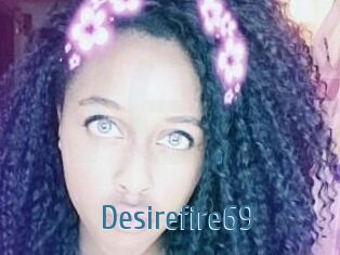 Desirefire69