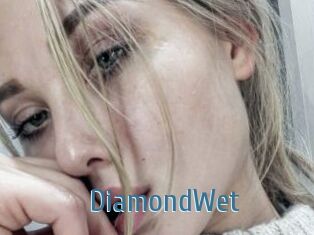 DiamondWet