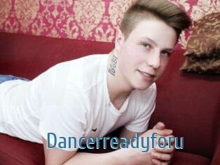 Dancerreadyforu