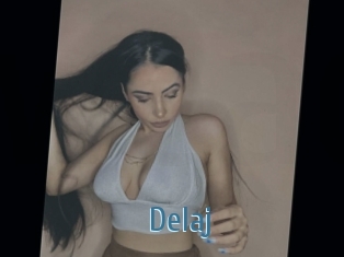 Delaj