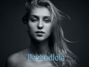 Desiredlola