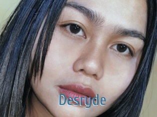 Desryde