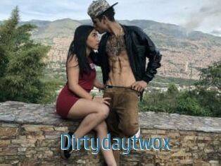 Dirtydaytwox