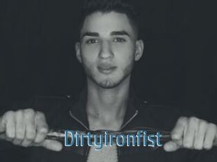 Dirtyironfist