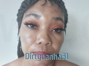Dirtynanha31