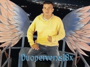 Duoperverxs18x