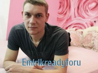 Emirikreadyforu