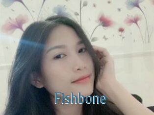 Fishbone