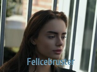 Felicebruster