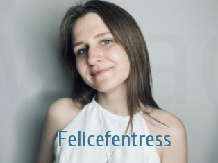 Felicefentress