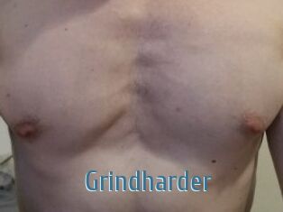 Grindharder