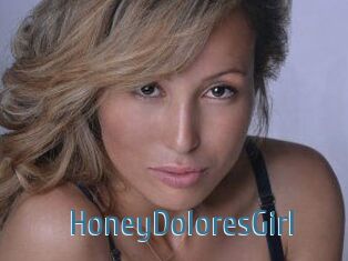 HoneyDoloresGirl