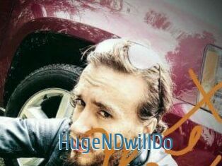 HugeNDwillDo