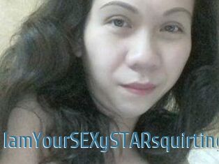IamYourSEXySTARsquirting