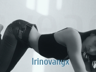 Irinovanyx