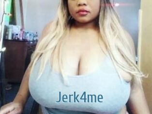 Jerk4me